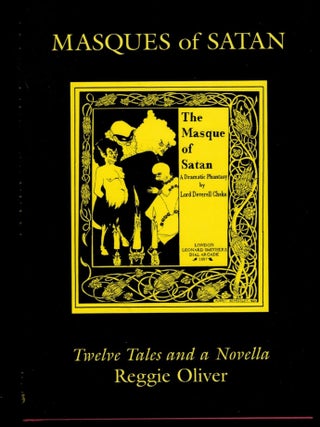 Item #312881 MASQUES OF SATAN. Reggie OLIVER