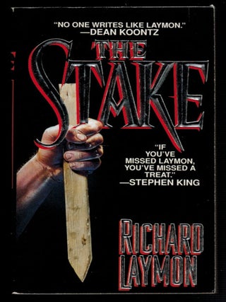 Item #312896 THE STAKE. Richard LAYMON