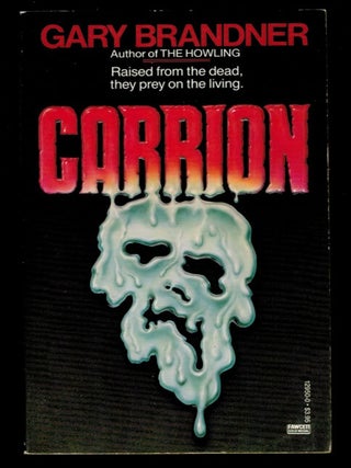 Item #312899 CARRION. Gary BRANDNER