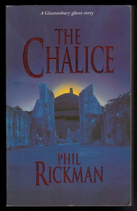 Item #312929 THE CHALICE. Phil RICKMAN