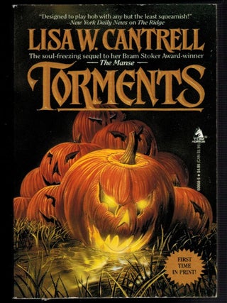 Item #312937 TORMENTS. Lisa W. CANTRELL