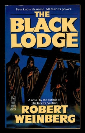 Item #312952 THE BLACK LODGE. Robert WEINBERG