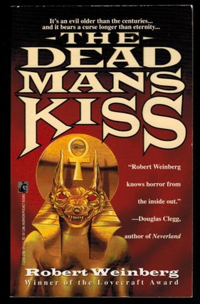Item #312953 THE DEAD MAN'S KISS. Robert WEINBERG