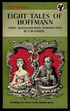 Item #312962 EIGHT TALES OF HOFFMANN. Newly Translated, with an Introduction, by J.M. Cohen. E....
