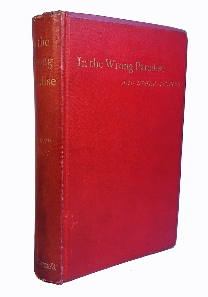 Item #312985 IN THE WRONG PARADISE And Other Stories. Andrew LANG.