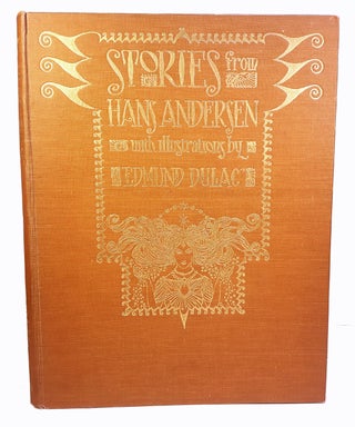 STORIES FROM HANS ANDERSEN. With Illustrations by Edmund Dulac.