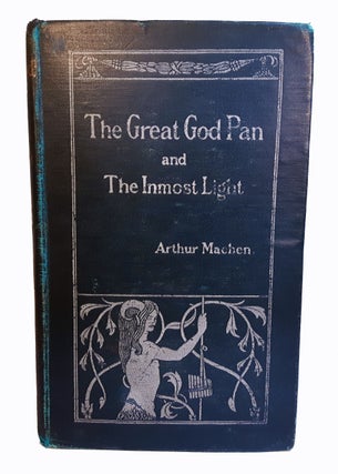 THE GREAT GOD PAN and THE INMOST LIGHT.