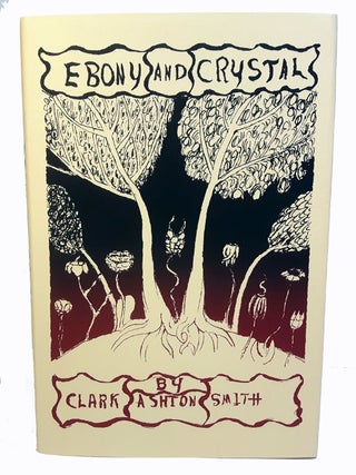 EBONY AND CRYSTAL: POEMS IN VERSE AND PROSE.