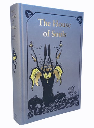 Item #313041 THE HOUSE OF SOULS. Arthur MACHEN
