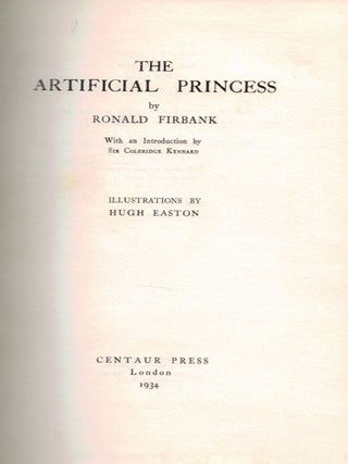 THE ARTIFICIAL PRINCESS.; With an Introduction by Sir Coleridge Kennard. Illustrations by Hugh Easton.