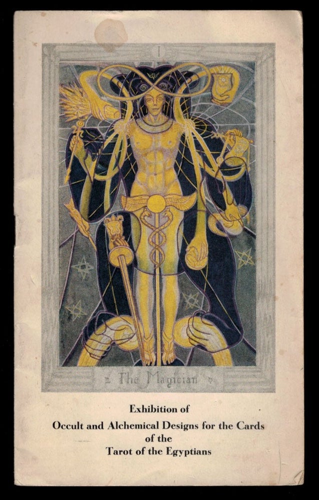 Item #313114 EXHIBITION OF OCCULT AND ALCHEMICAL DESIGNS FOR THE CARDS OF THE TAROT OF THE EGYPTIANS. The Artist's Own Copy. Frieda HARRIS, Aleister CROWLEY.