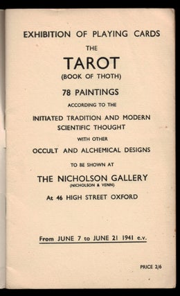 EXHIBITION OF OCCULT AND ALCHEMICAL DESIGNS FOR THE CARDS OF THE TAROT OF THE EGYPTIANS. The Artist's Own Copy.