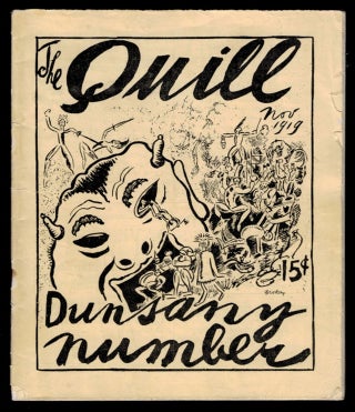 Item #313125 THE QUILL. Vol 5. No. 6, November, 1919. DUNSANY NUMBER. Lord DUNSANY
