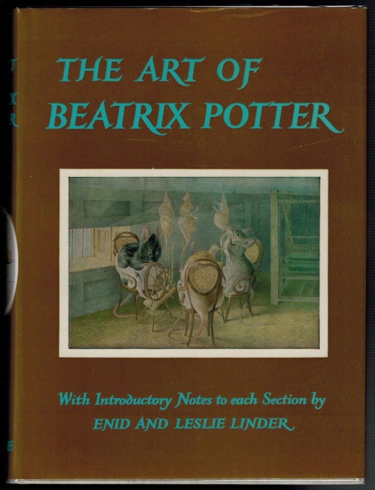 Item #313185 THE ART OF BEATRIX POTTER. With an Appreciation by Anne Carroll Moore. Beatrix POTTER, Anne Carroll MOORE.