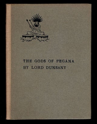 Item #313187 THE GODS OF PEGANA. With Illustrations in Photogravure by S.H. Sime. With a Letter...
