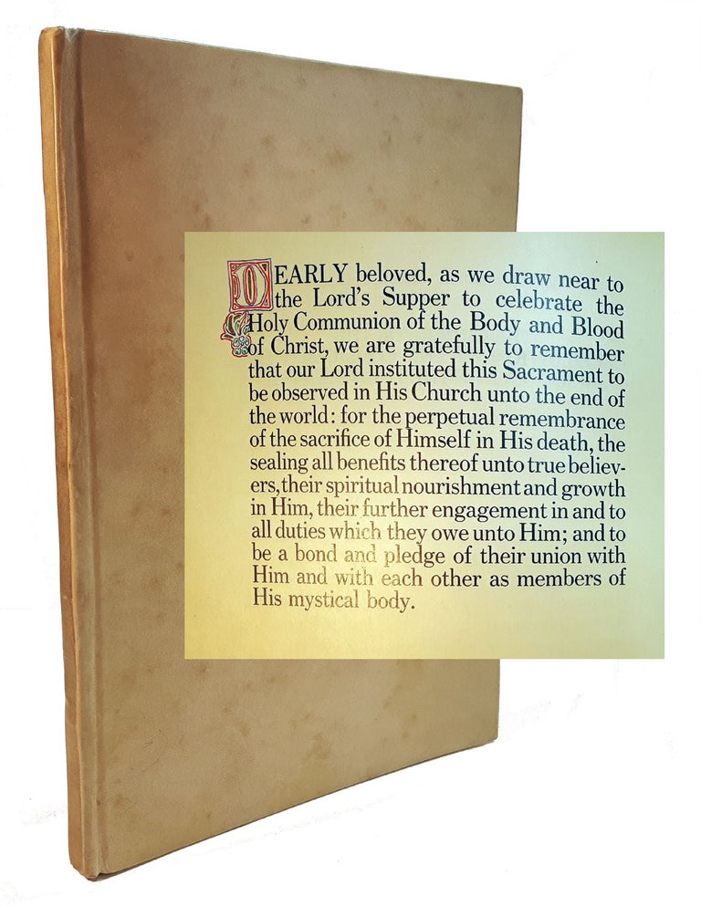 Item #313222 THE ORDER FOR THE CELEBRATION OF THE COMMUNION OR SACRAMENT OF THE LORD'S SUPPER. Hand-Illuminated & Bound in Full Vellum. VELLUM-BOUND HAND ILLUMINATED, PRIVATELY PUBLISHED.