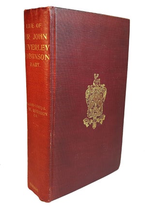 Item #313262 LIFE OF SIR JOHN BEVERLEY ROBINSON, Bart, C.B., D.C.L., Chief-Justice of Upper...