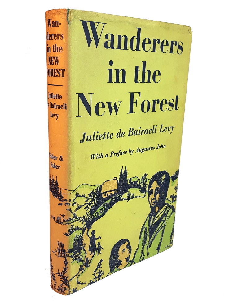 Item #313265 WANDERERS IN THE NEW FOREST. Juliette de Baïracli Levy.
