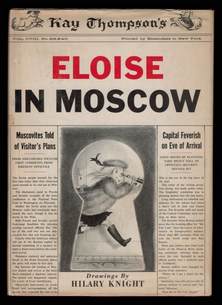 Item #313270 ELOISE IN MOSCOW. Drawings by Hilary Knight. Kay THOMPSON.