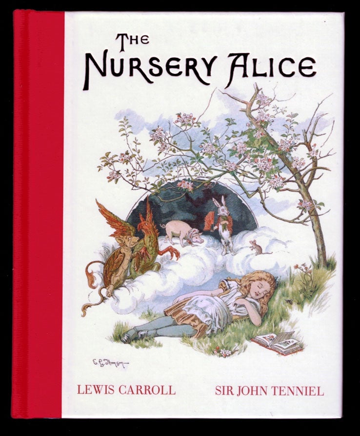 Item #313290 THE NURSERY ALICE. Containing Twenty Coloured Enlargements from Tenniel's Illustrations to "ALICE'S ADVENTURES IN WONDERLAND", With Text Adapted to Nursery Readers by Lewis Carroll. The Cover Designed by E. Gertrude Thomson. Lewis CARROLL.