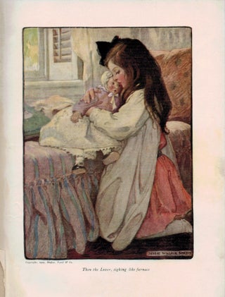 Item #313293 THE SEVEN AGES OF CHILDHOOD. Pictures by Jessie Willcox Smith. Verses by Caroline...