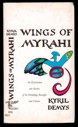 Item #313318 WINGS OF MYRAHI. Kyril DEMYS, Psuedonym of Charles A. Muses