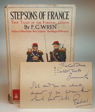 Item #313342 STEPSONS OF FRANCE. Autograph Postcard Signed by the Author Laid In. P. C. WREN,...