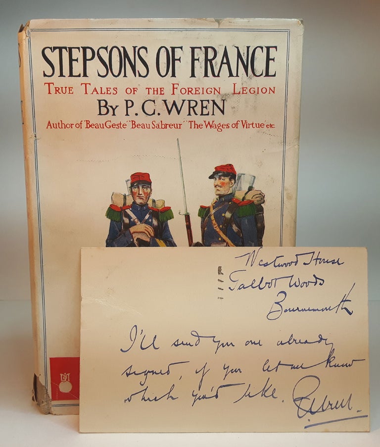 Item #313342 STEPSONS OF FRANCE. Autograph Postcard Signed by the Author Laid In. P. C. WREN, Percival Christopher.