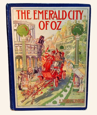 Item #313418 THE EMERALD CITY OF OZ. First Edition, First State, A Baum Family Copy. L. Frank BAUM