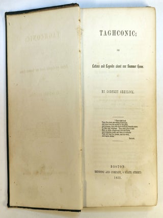TAGHCONIC, Or; Letters and Legends About Our Summer Home.