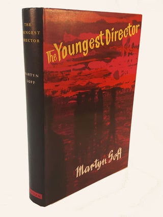 Item #313519 THE YOUNGEST DIRECTOR. Martin GOFF