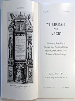 WITCHCRAFT AND MAGIC (Catalogue 921). A Catalogue of Books relating to Witchcraft, Magic, Necromancy, Ghosts and Apparitions, Dreams, Astrology, Occult, etc.