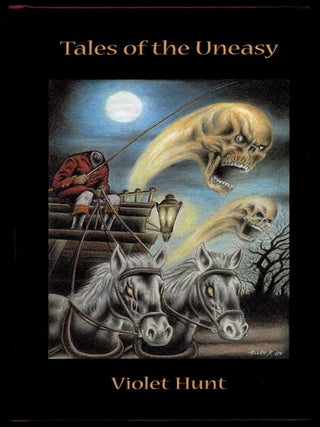 Item #313596 TALES OF THE UNEASY. Violet HUNT