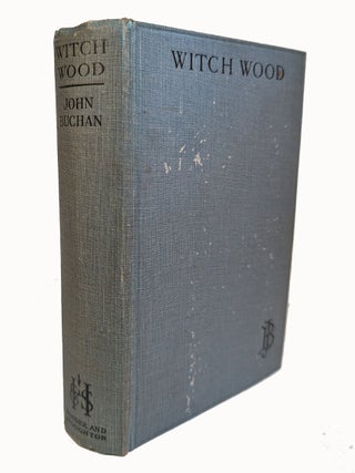 Item #313617 WITCH WOOD. John BUCHAN