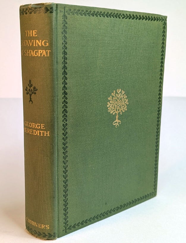 Item #313635 THE SHAVING OF SHAGPAT. An Arabian Entertainment. George MEREDITH.