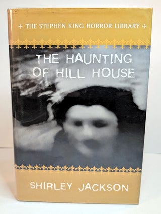 Item #313645 THE HAUNTING OF HILL HOUSE. The Stephen King Horror Library Edition. Shirley...