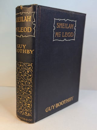 Item #313671 SHEILAH McLEOD. A Heroine of the Black Blocks. Guy BOOTHBY