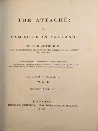 THE ATTACHÉ; Or, Sam Slick In England.