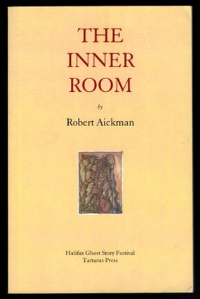 Item #313806 THE INNER ROOM. Robert AICKMAN