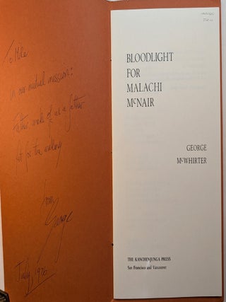 BLOODLIGHT FOR MALACHI McNAIR. Inscribed by the Author.