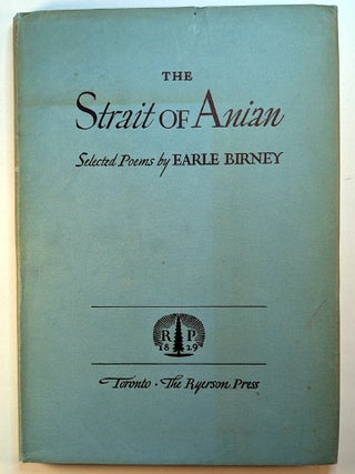 Item #313847 THE STRAIT OF ANIAN. Selected Poems. Earle BIRNEY