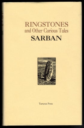Item #313857 RINGSTONES And Other Curious Tales. SARBAN, John William Wall