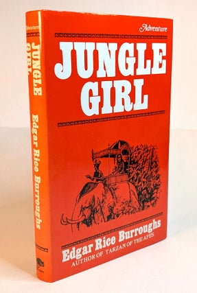Item #314021 JUNGLE GIRL. Edgar Rice BURROUGHS