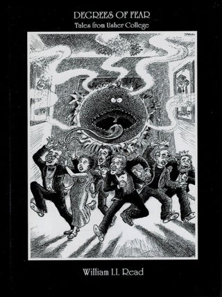Item #314040 DEGREES OF FEAR. Tales From Usher College. Illustrations by Nick Malloret. William...