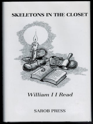Item #314041 SKELETONS IN THE CLOSET. A Selection of Dennistoun Stories. William I. I READ