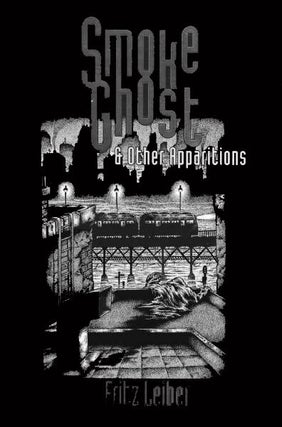 Item #314124 SMOKE GHOST & Other Apparitions. Fritz LEIBER