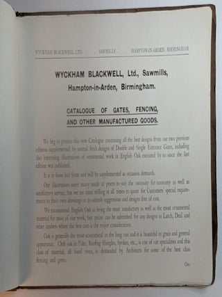CATALOGUE OF GATES, FENCING, AND OTHER MANUFACTURED GOODS. WYCKHAM BLACKWELL, Ltd., Sawmills, Hampton-in-Arden, Birmingham.