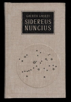 Item #314326 SIDEREUS NINCIUS (The Sidereal Messenger). Galileo GALILEI