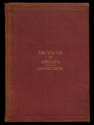 Item #314328 THE CIVIL WAR IN AMERICA. An Address Read at the Last Meeting of the Manchester...