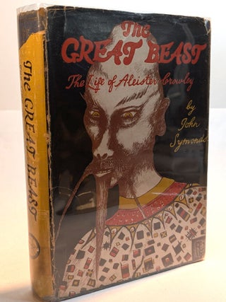 THE GREAT BEAST. The Life of Aleister Crowley, by John Symonds.